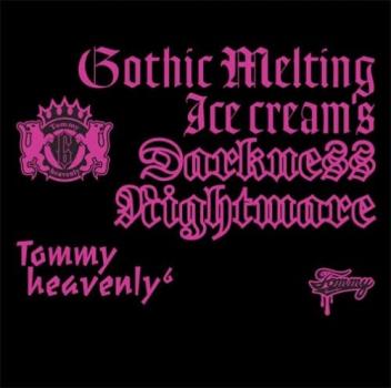 Tommy heavenly6 Gothic Melting Ice Cream's Darkness Nightmare 通常盤 中古CD レンタル落ち