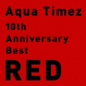 ケース無:: Aqua Timez 10th Anniversary Best RED 通常盤 中古CD レンタル落ち