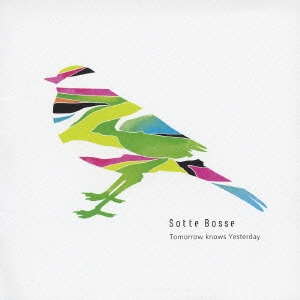 Sotte Bosse Tomorrow Knows Yesterday 通常盤 中古CD レンタル落ち