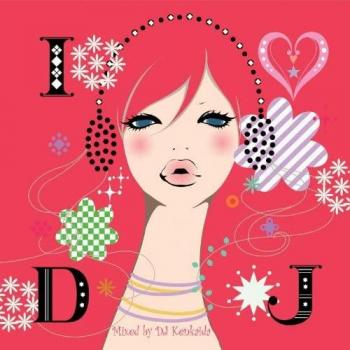 DJ KENKAIDA I LOVE DJ - J-POP COVER MIX 中古CD レンタル落ち