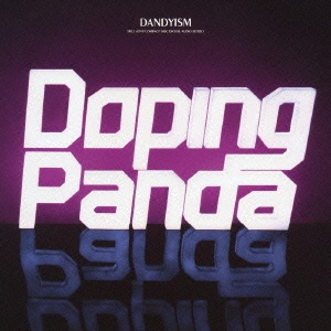 DOPING PANDA DANDYISM 通常盤 中古CD レンタル落ち
