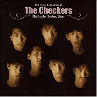 チェッカーズ The New Selection of THE CHECKERS Ballad Selection 中古CD レンタル落ち