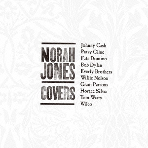 Norah Jones カヴァーズ 私のお気に入り 中古CD レンタル落ち