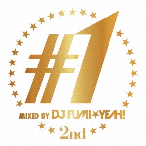 DJ FUMI & starf;YEAH! ワン セカンド ♯1 2nd mixed by DJ FUMI & starf;YEAH! 中古CD レンタル落ち