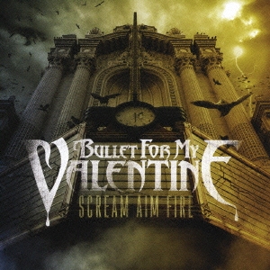 ケース無:: Bullet For My Valentine スクリーム・エイム・ファイア 通常価格盤 中古CD レンタル落ち