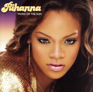 Rihanna ミュージック・オブ・ザ・サン 通常価格盤 中古CD レンタル落ち