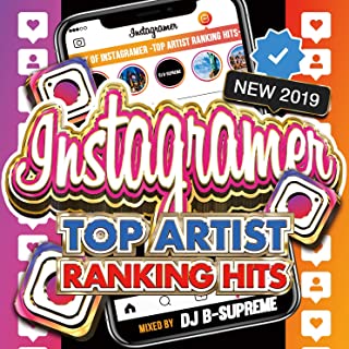 DJ B-SUPREME Best of Instagramer Top Artist Ranking Hits 中古CD レンタル落ち