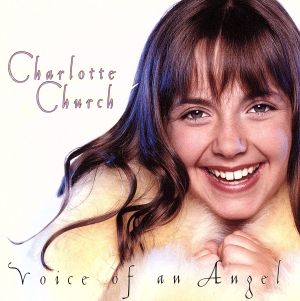 Charlotte Church 天使の歌声 中古CD レンタル落ち