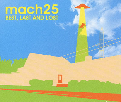 mach25(麻波25) BEST、LAST AND LOST 通常盤 中古CD レンタル落ち