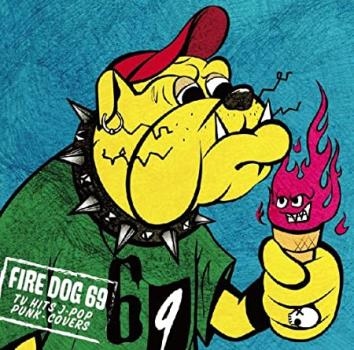 ts::ケース無:: FIRE DOG 69 TV HITS J-POP PUNK-COVERS 中古CD レンタル落ち