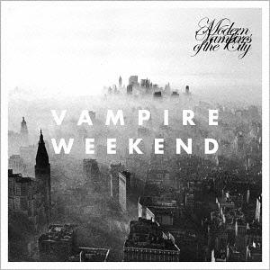 ケース無:: Vampire Weekend モダン・ヴァンパイアズ・オブ・ザ・シティ 中古CD レンタル落ち