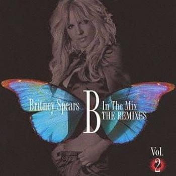 Britney Spears B イン・ザ・ミックス ベスト・リミックス 2 中古CD レンタル落ち