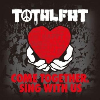 TOTALFAT COME TOGETHER SING WITH US 中古CD レンタル落ち