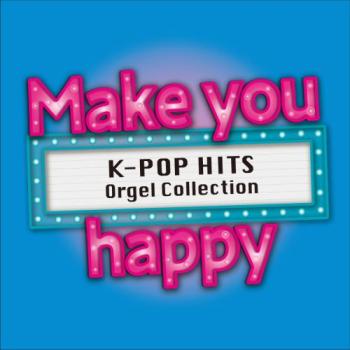 【ご奉仕価格】ケース無:: オルゴール Make you happy K-POP HITS Orgel Collection 中古CD レンタル落ち